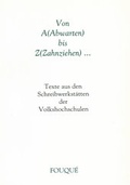 Cover: Von A (Abwarten) bis Z (Zahnziehen) - Frankfurter Verlagsgruppe GmbH