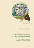 Cover: Q. Horatius Flaccus: 27 Oden, Epoden und Satiren - Fischer, R. G.