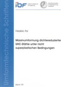 Cover: Massivumformung dichtereduzierter UHC-St&auml;hle unter nicht superplastischen Bedingungen - Shaker