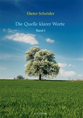 Cover: Die Quelle klarer Worte - Fischer, R. G.