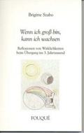Cover: Wenn ich gross bin, kann ich wachsen - Frankfurter Verlagsgruppe GmbH