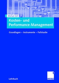 Abbildung von: Kosten- und Performance Management - Springer Gabler