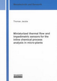 Abbildung von: Miniaturized thermal flow and impedimetric sensors for the inline chemical process analysis in micro-plants - Shaker