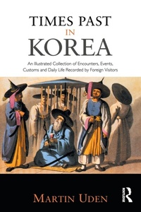 Bild vergrößern Bild: Times Past in Korea - Routledge