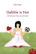 Cover: Gef&uuml;hle in Not - Fischer, R. G.