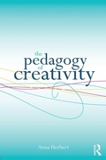 Cover: The Pedagogy of Creativity - Routledge