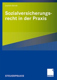 Abbildung von: Sozialversicherungsrecht in der Praxis - Springer Gabler