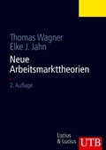 Cover: Neue Arbeitsmarkttheorien - UTB
