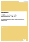 Cover: CO2-Emissionshandel in der Handelsperiode 2008-2012 - diplom.de