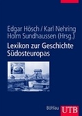 Cover: Lexikon zur Geschichte S&uuml;dosteuropas - UTB