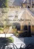 Cover: Sami oder Wohin der Zufall f&uuml;hrt ... - Frankfurter Verlagsgruppe GmbH