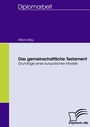 Cover: Das gemeinschaftliche Testament - Diplomica Verlag