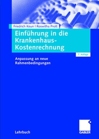 Abbildung von: Einführung in die Krankenhaus-Kostenrechnung - Springer Gabler