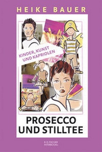 Enlarge image Cover: Prosecco und Stilltee - Fischer, R. G.