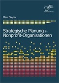 Cover: Strategische Planung in Nonprofit-Organisationen - Diplomica Verlag