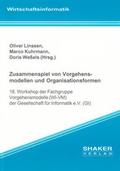 Cover: Zusammenspiel von Vorgehensmodellen und Organisationsformen - Shaker
