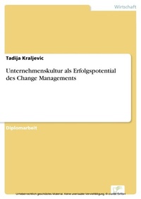 Abbildung von: Unternehmenskultur als Erfolgspotential des Change Managements - diplom.de