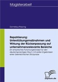 Cover: Repatriierung: Unterst&uuml;tzungsma&szlig;nahmen und Wirkung der R&uuml;ckanpassung auf unternehmensrelevante Bereiche - Diplomica Verlag