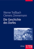 Cover: Die Geschichte des Dorfes - UTB