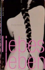 Cover: Liebesleben - Berlin Verlag