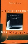 Cover: Die Entdeckung des Schattens - Berlin Verlag