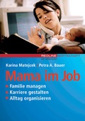 Cover: Mama im Job - Wirtschaftsverlag Carl Ueberreuter