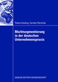 Cover: Marktsegmentierung in der deutschen Unternehmenspraxis - Springer Gabler