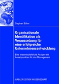 Cover: Organisationale Identifikation als Voraussetzung f&uuml;r eine erfolgreiche Unternehmensentwicklung - Springer Gabler
