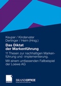 Cover: Das Diktat der Markenf&uuml;hrung - Springer Gabler