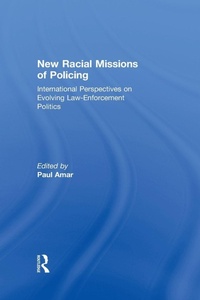 Abbildung von: New Racial Missions of Policing - Routledge