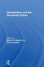 Cover: Globalization and the Decolonial Option - Routledge