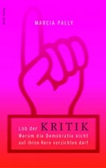 Cover: Lob der Kritik - Berlin Verlag