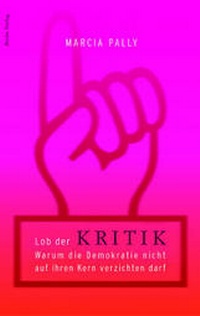 Enlarge image Cover: Lob der Kritik - Berlin Verlag