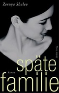 Cover: Sp&auml;te Familie - Berlin Verlag