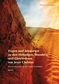 Cover: Fragen und Antworten zu den Heilungen, Wundern und Gleichnissen von Jesus Christus - Fischer, R. G.
