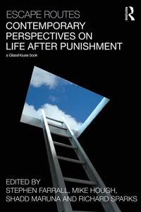 Enlarge image Cover: Escape Routes: Contemporary Perspectives on Life after Punishment - Routledge Cavendish
