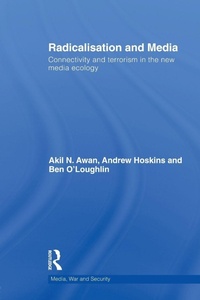 Enlarge image Cover: Radicalisation and Media - Routledge