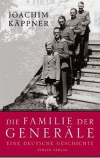 Enlarge image Cover: Die Familie der Generäle - Berlin Verlag