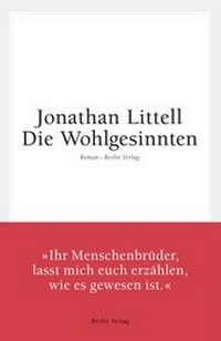 Abbildung von: Die Wohlgesinnten - Berlin Verlag
