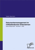 Bild: Dokumentenmanagement im mittelst&auml;ndischen Unternehmen - Diplomica Verlag
