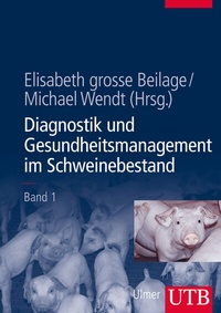 Abbildung von: Diagnostik und Gesundheitsmanagement im Schweinebestand - UTB