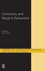 Cover: Ceremony and Ritual in Parliament - Routledge
