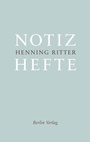Cover: Notizhefte - Berlin Verlag