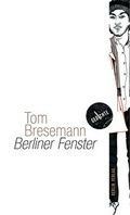 Cover: Berliner Fenster - Berlin Verlag