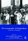 Cover: The Iconography of Independence - Routledge