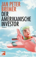 Cover: Der amerikanische Investor - Berlin Verlag