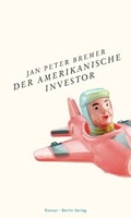 Cover: Der amerikanische Investor - Berlin Verlag