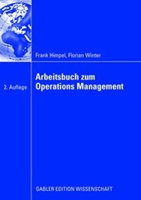 Enlarge image Cover: Arbeitsbuch zum Operations Management - Springer Gabler