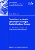 Cover: Grenz&uuml;berschreitende Verlustverrechnung in Deutschland und Europa - Springer Gabler
