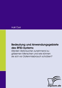 Abbildung von: Bedeutung und Anwendungsgebiete des RFID-Systems - Diplomica Verlag